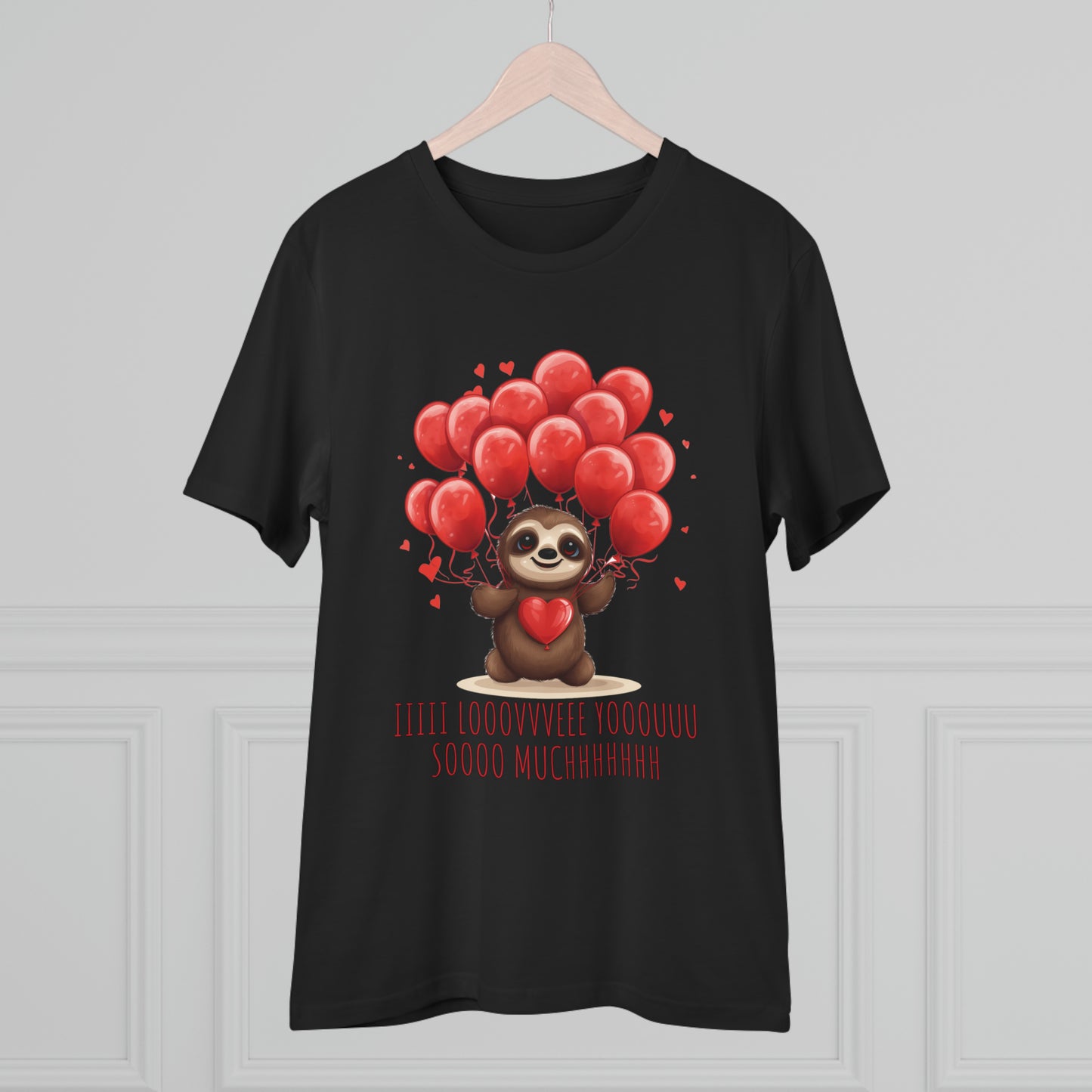 Sloth Love Balloon Tee - Eco-Friendly Slow Love Shirt - Valentine's Day Special