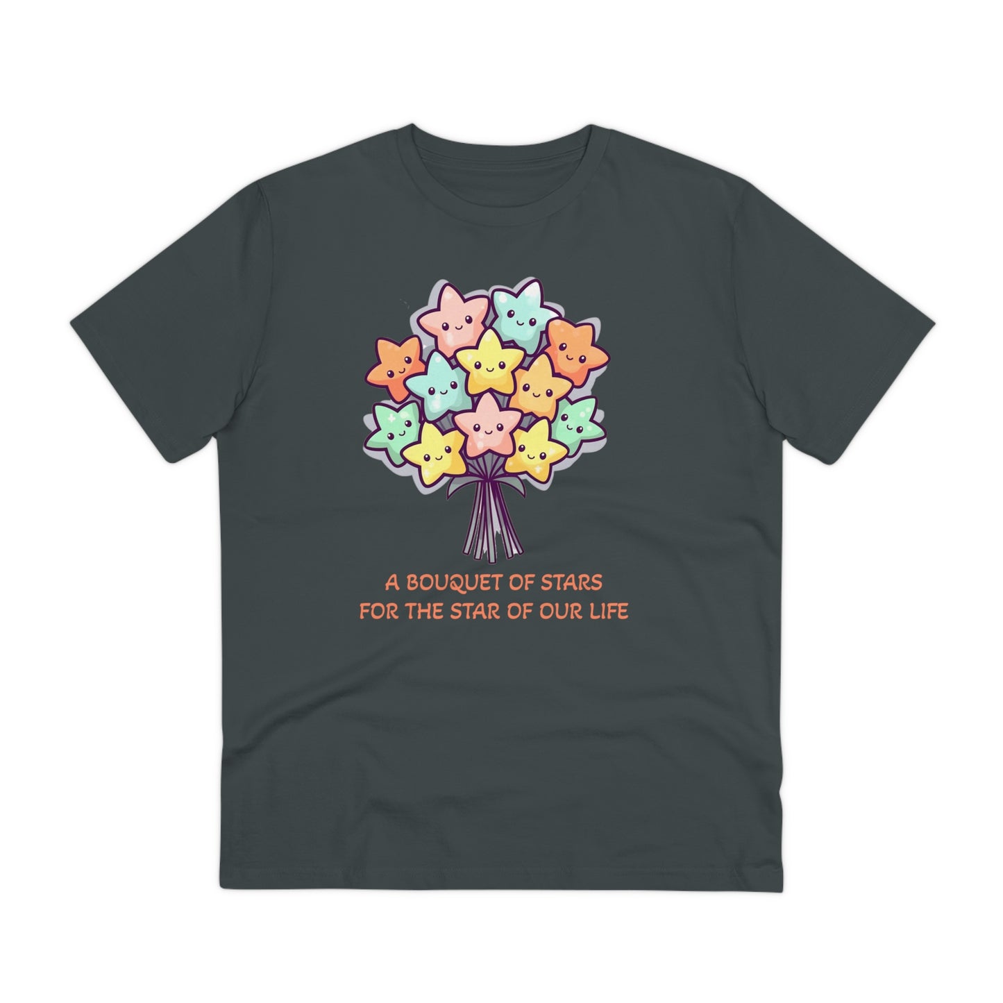 Bouquet of Stars for the Star of Our Life - Unisex Eco-Friendly T-Shirt - Father's and Mother's Day Special