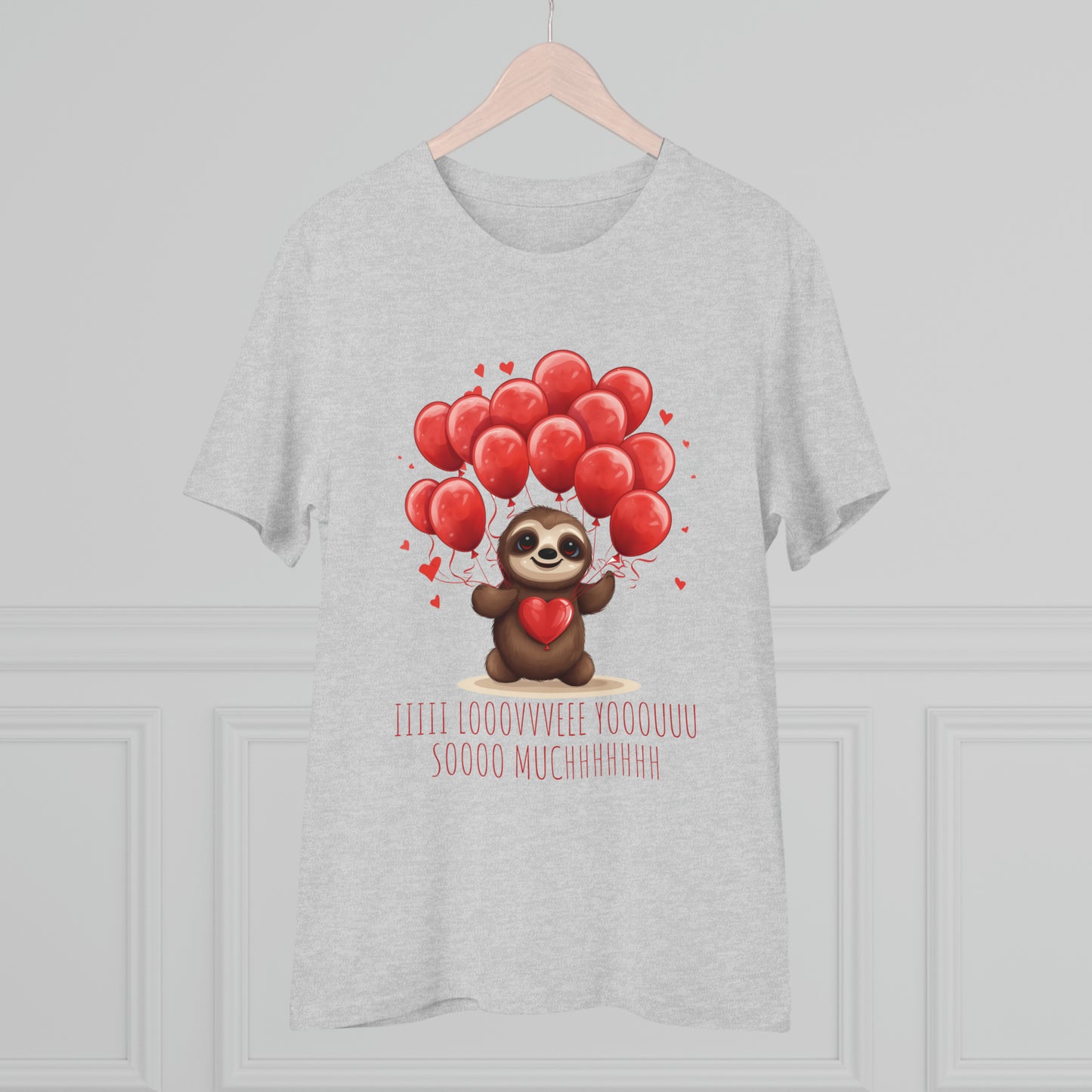 Sloth Love Balloon Tee - Eco-Friendly Slow Love Shirt - Valentine's Day Special