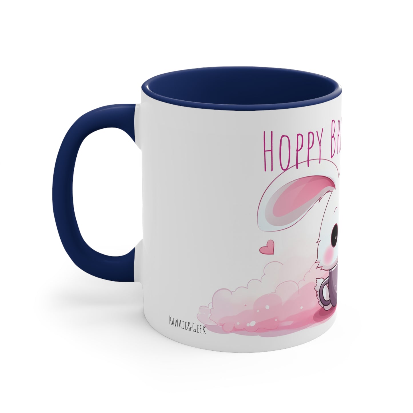 Kawaii Bunny Coffee Mug : "Hoppy Brew-tiful Day"