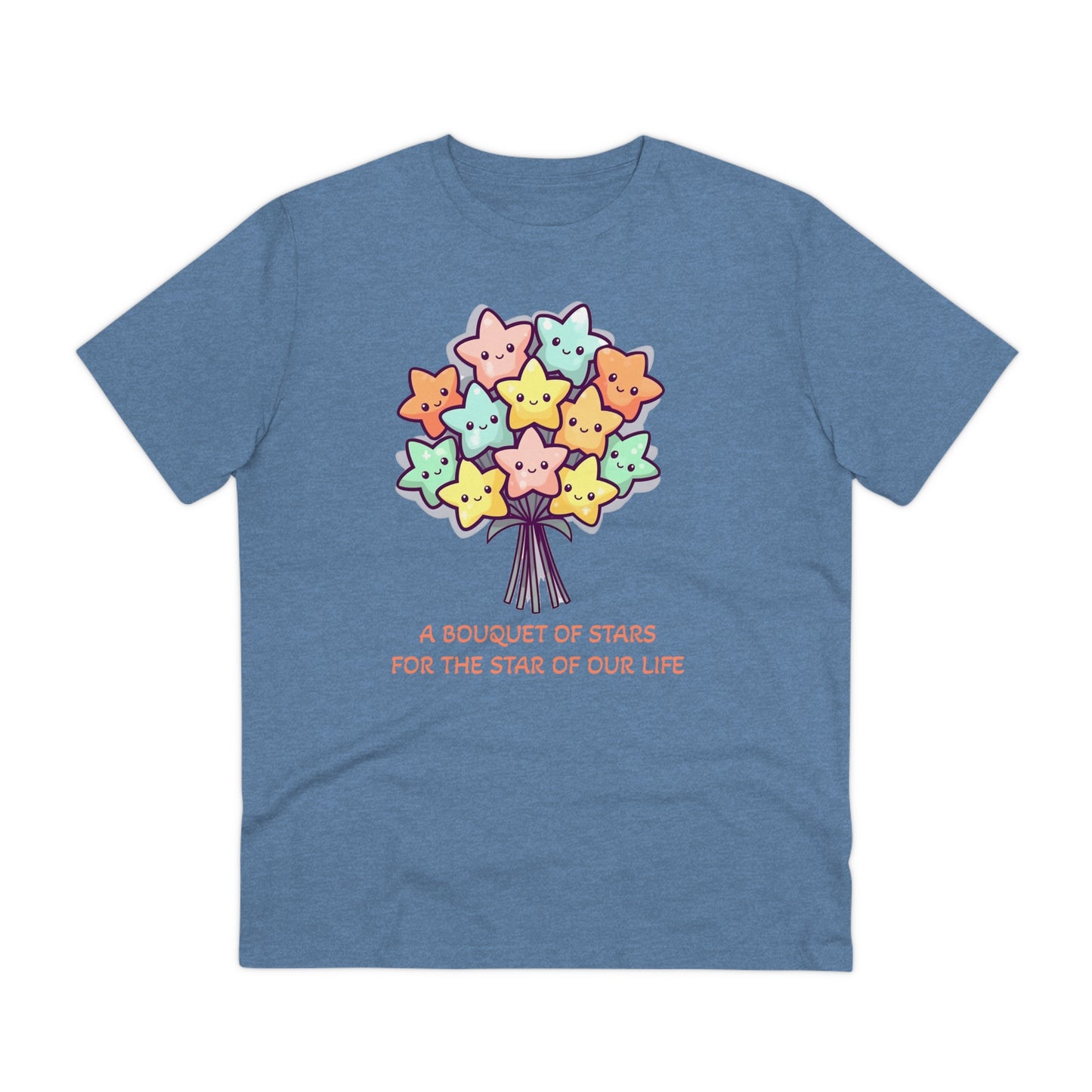 Bouquet of Stars for the Star of Our Life - Unisex Eco-Friendly T-Shirt - Father's and Mother's Day Special