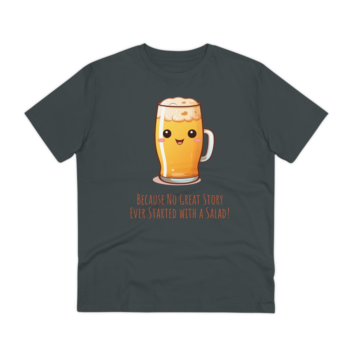 Eco-Friendly Beer Quote T-Shirt - Unisex, Funny & Sustainable Fashion