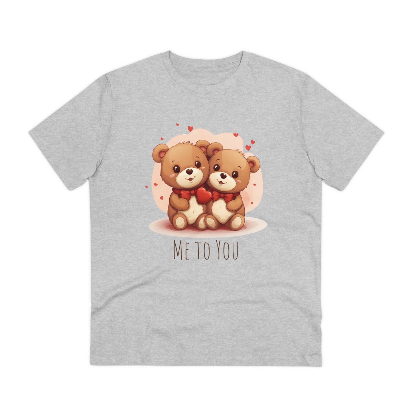Me to You Teddy Bear Couple Tee - Eco-Friendly Love Shirt - Valentine's Day Special