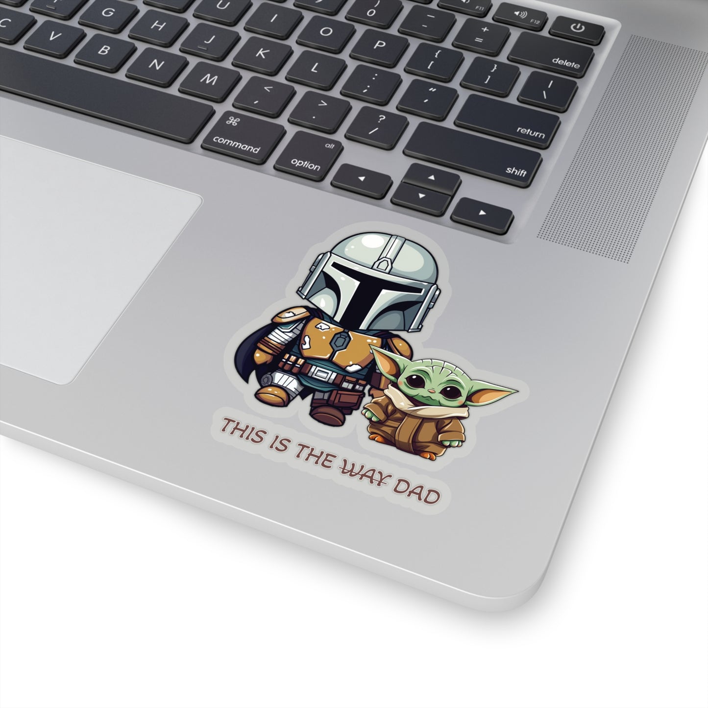 Mandalorian and Baby Yoda Sticker - This is the way Dad - Celebrate Father's Day with Galactic Charm - Star Wars