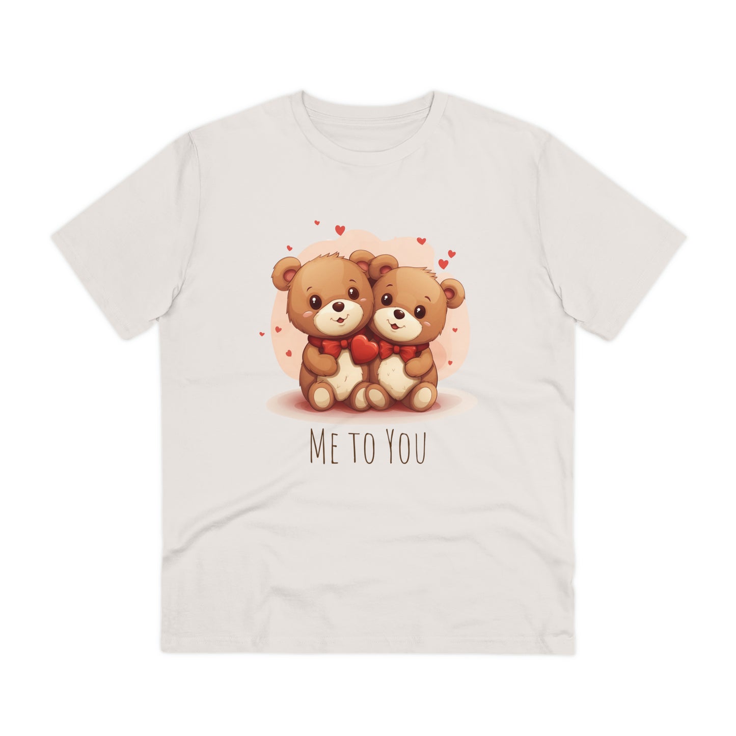 Me to You Teddy Bear Couple Tee - Eco-Friendly Love Shirt - Valentine's Day Special