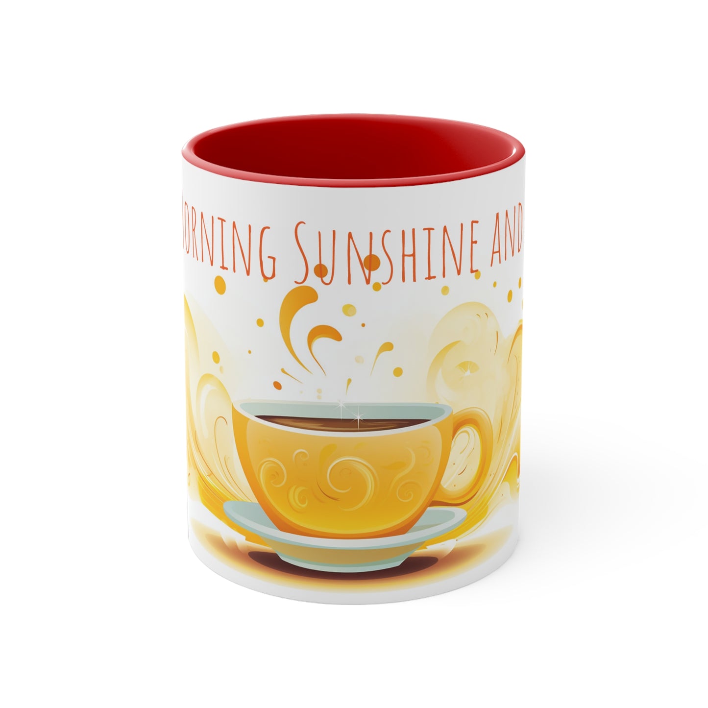 Good Morning Sunshine and Coffee Mug: Cheerful Sun Design