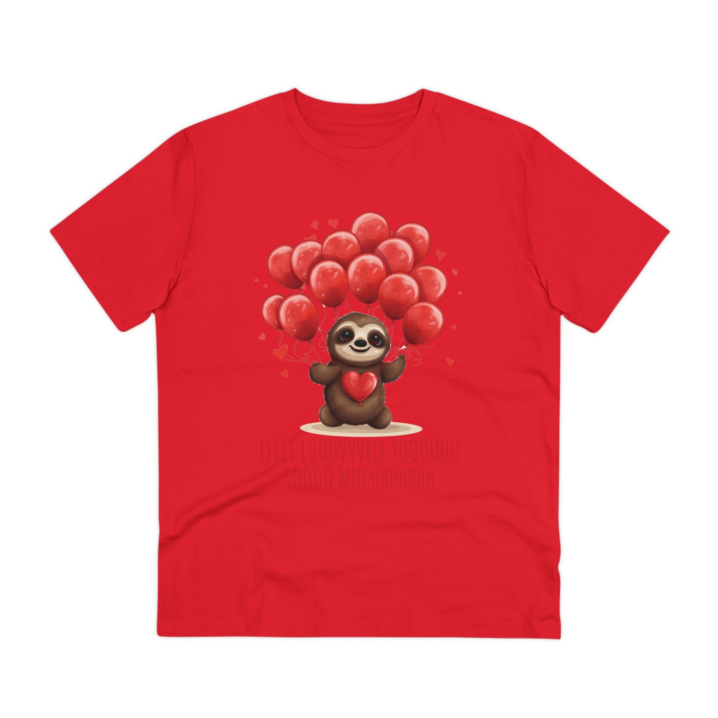 Sloth Love Balloon Tee - Eco-Friendly Slow Love Shirt - Valentine's Day Special