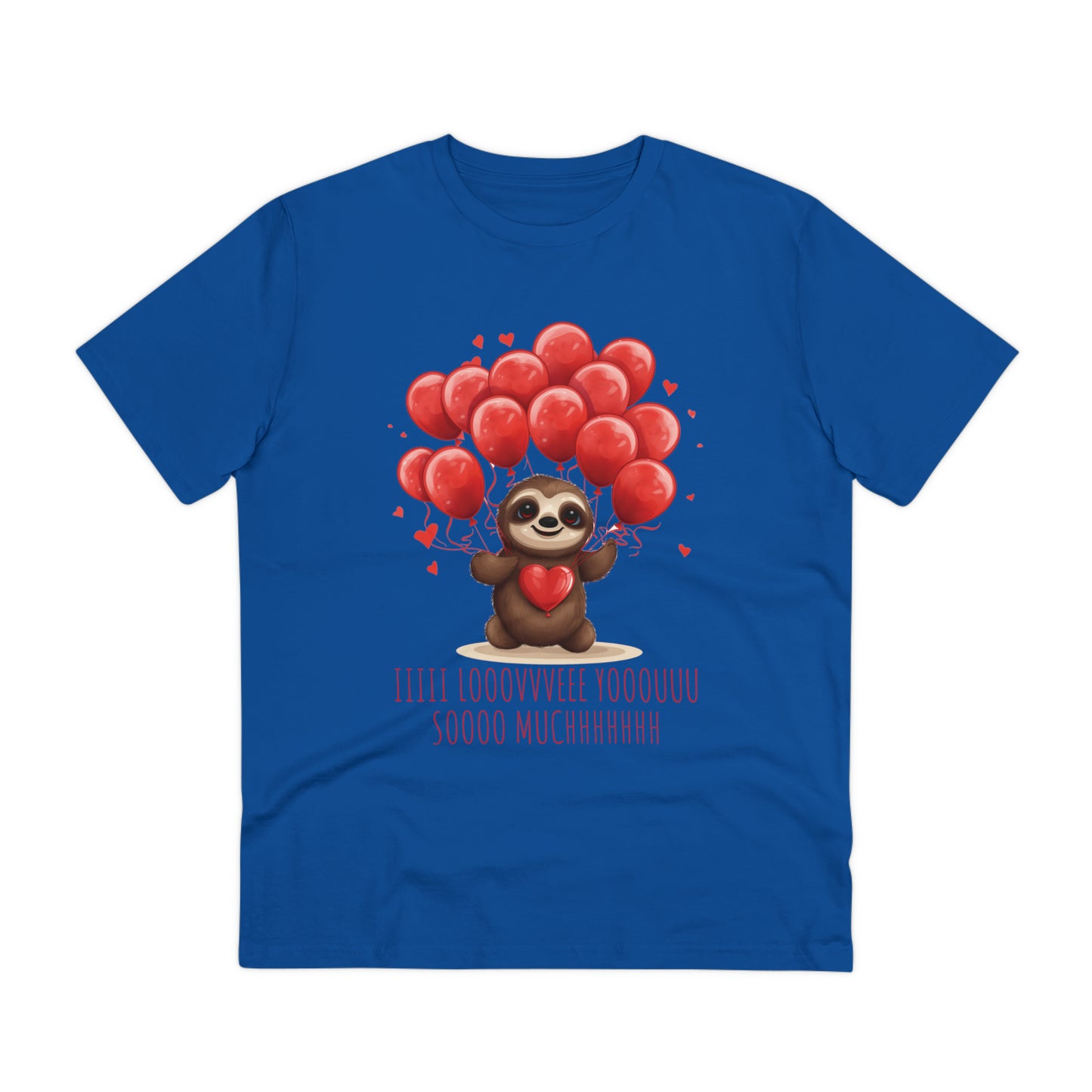 Sloth Love Balloon Tee - Eco-Friendly Slow Love Shirt - Valentine's Day Special