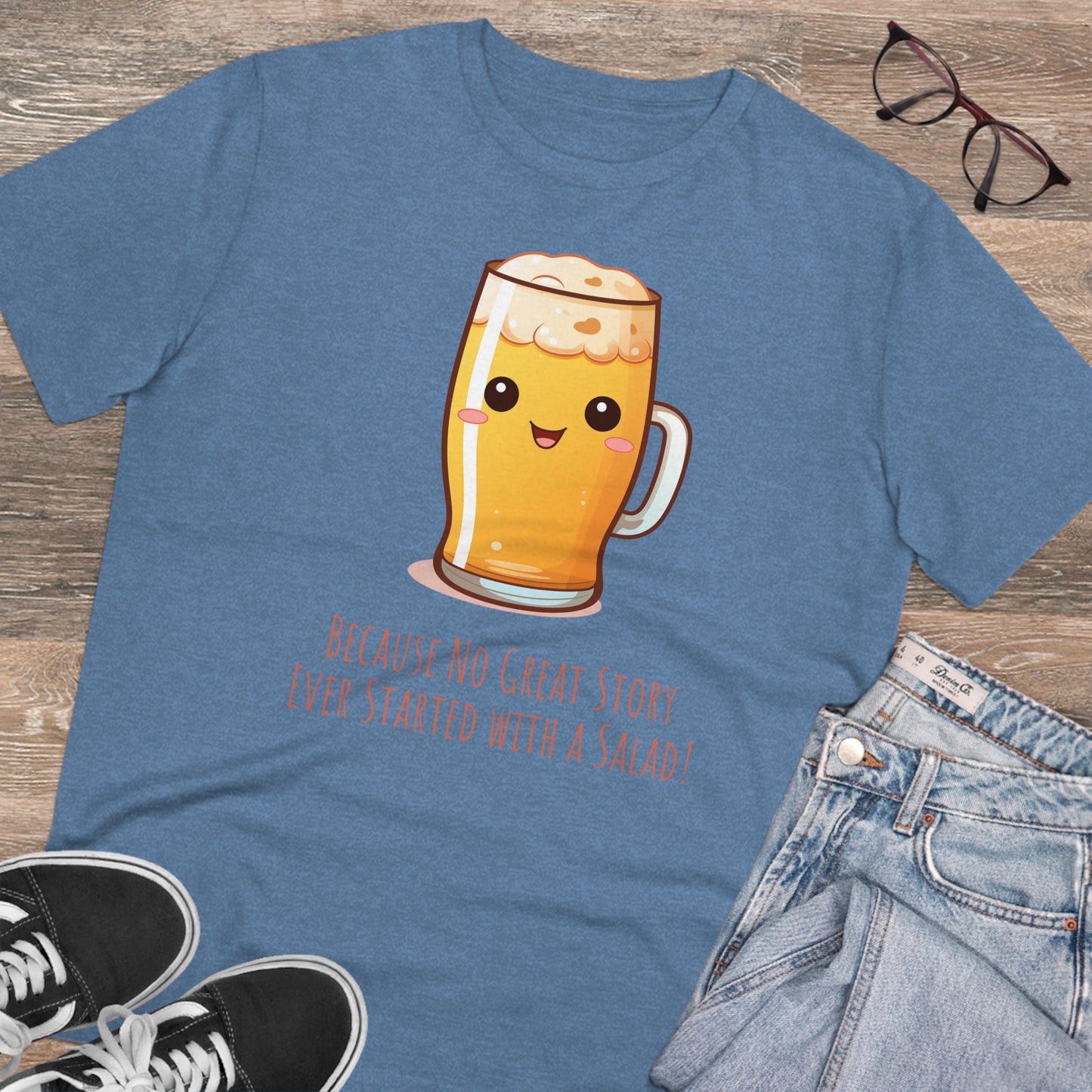 Eco-Friendly Beer Quote T-Shirt - Unisex, Funny & Sustainable Fashion