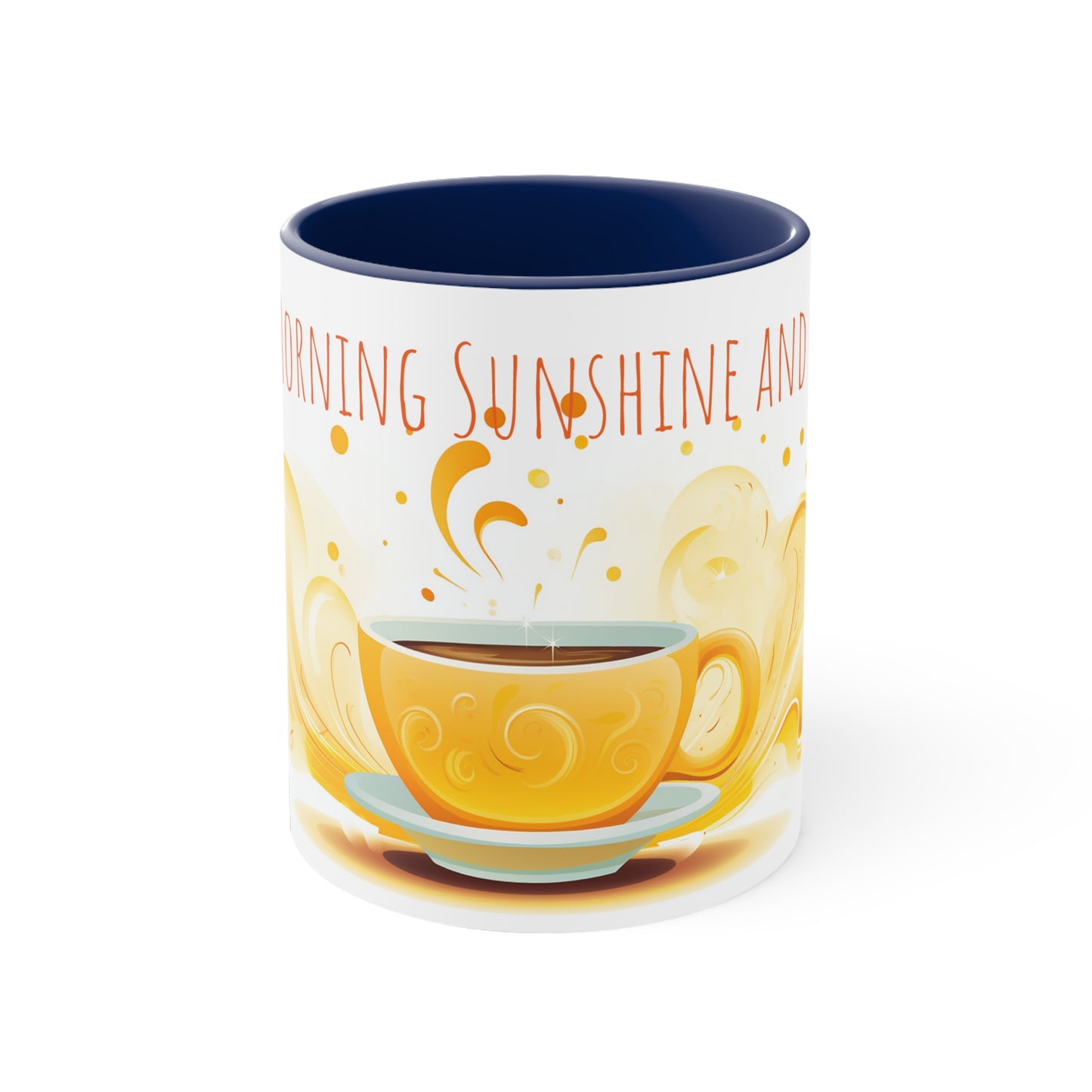 Good Morning Sunshine and Coffee Mug: Cheerful Sun Design