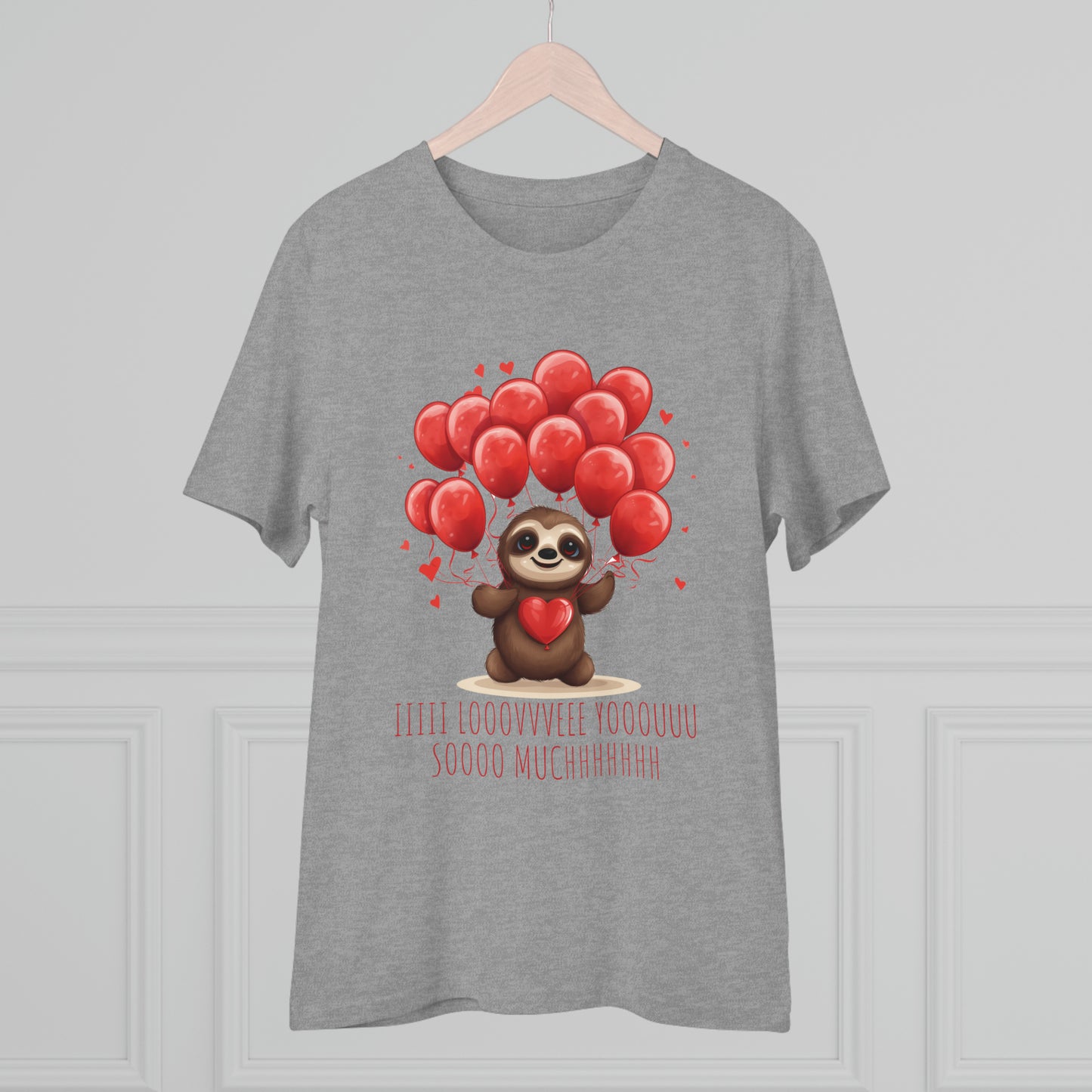 Sloth Love Balloon Tee - Eco-Friendly Slow Love Shirt - Valentine's Day Special