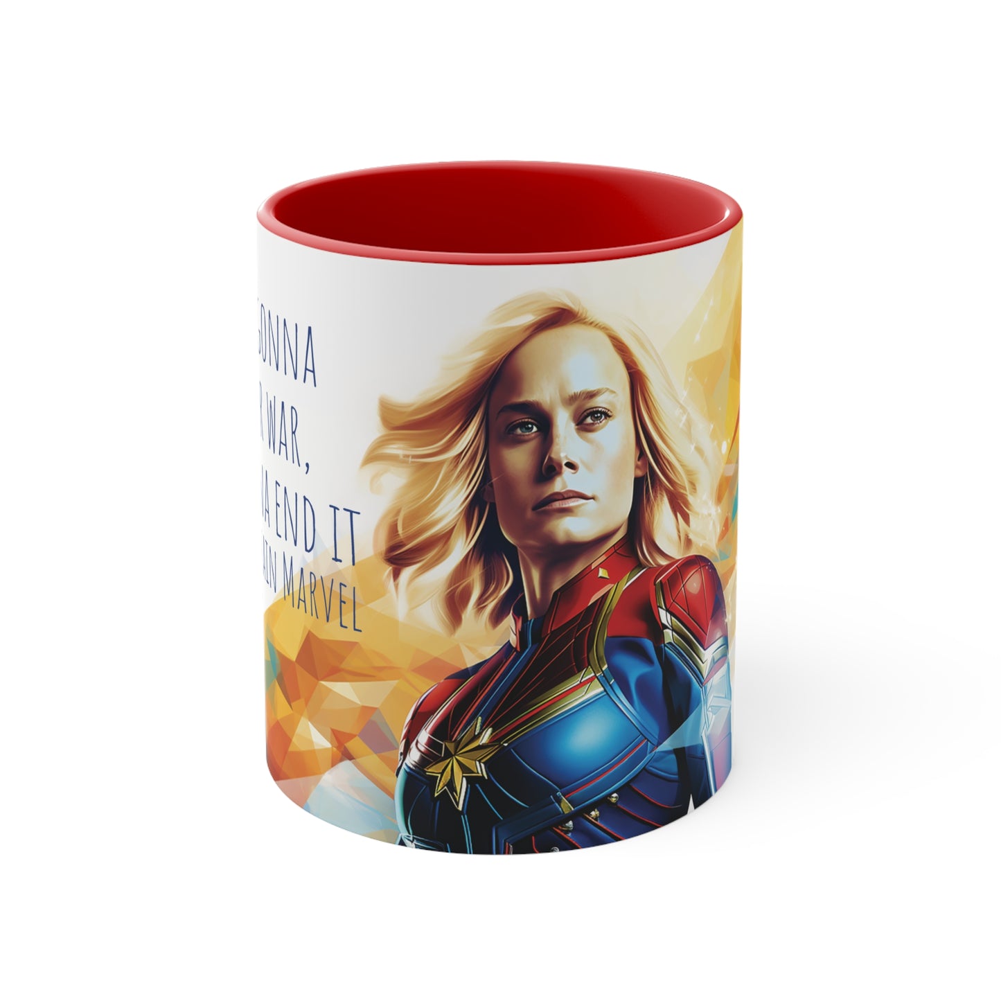 Captain Marvel Mug - Embrace Your Power: I'm Not Gonna Fight Your War - Avengers