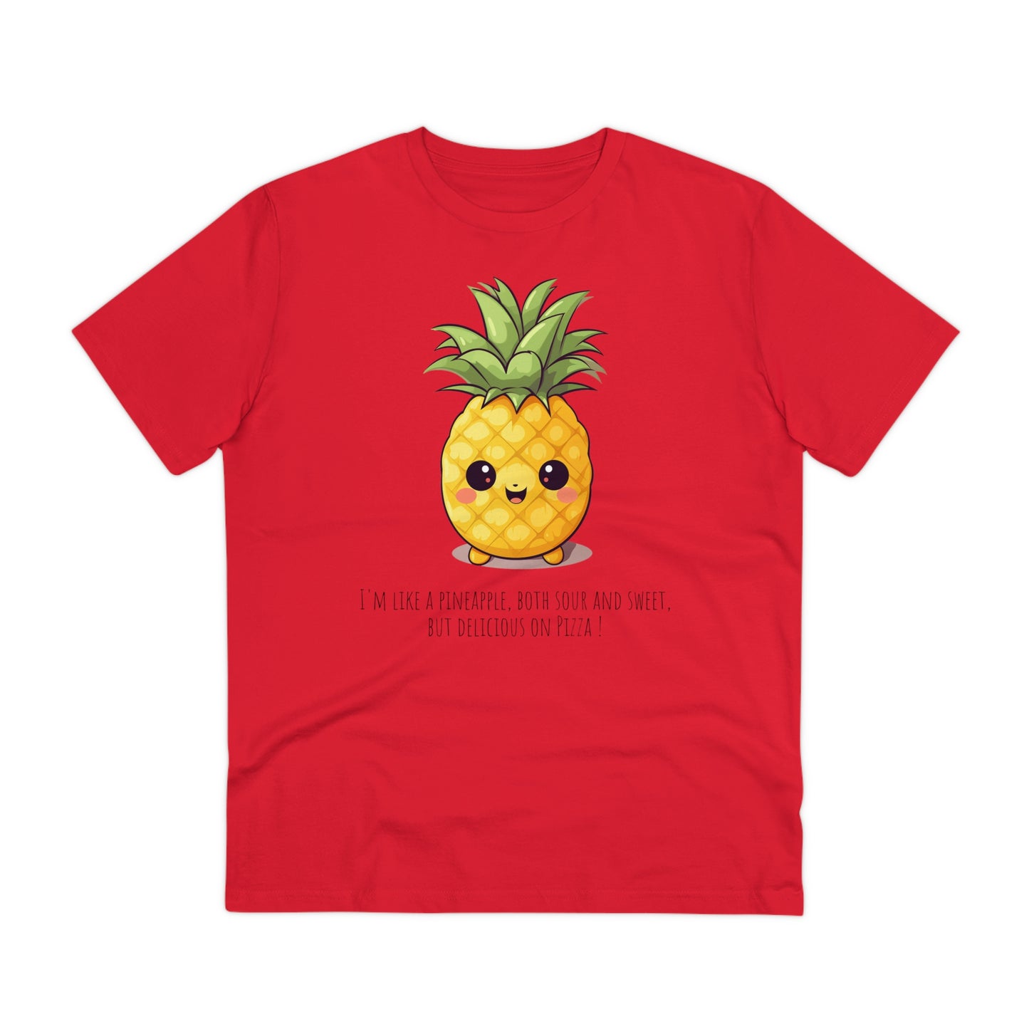 Eco-Friendly Pineapple T-Shirt with a Sweet & Sassy Slogan