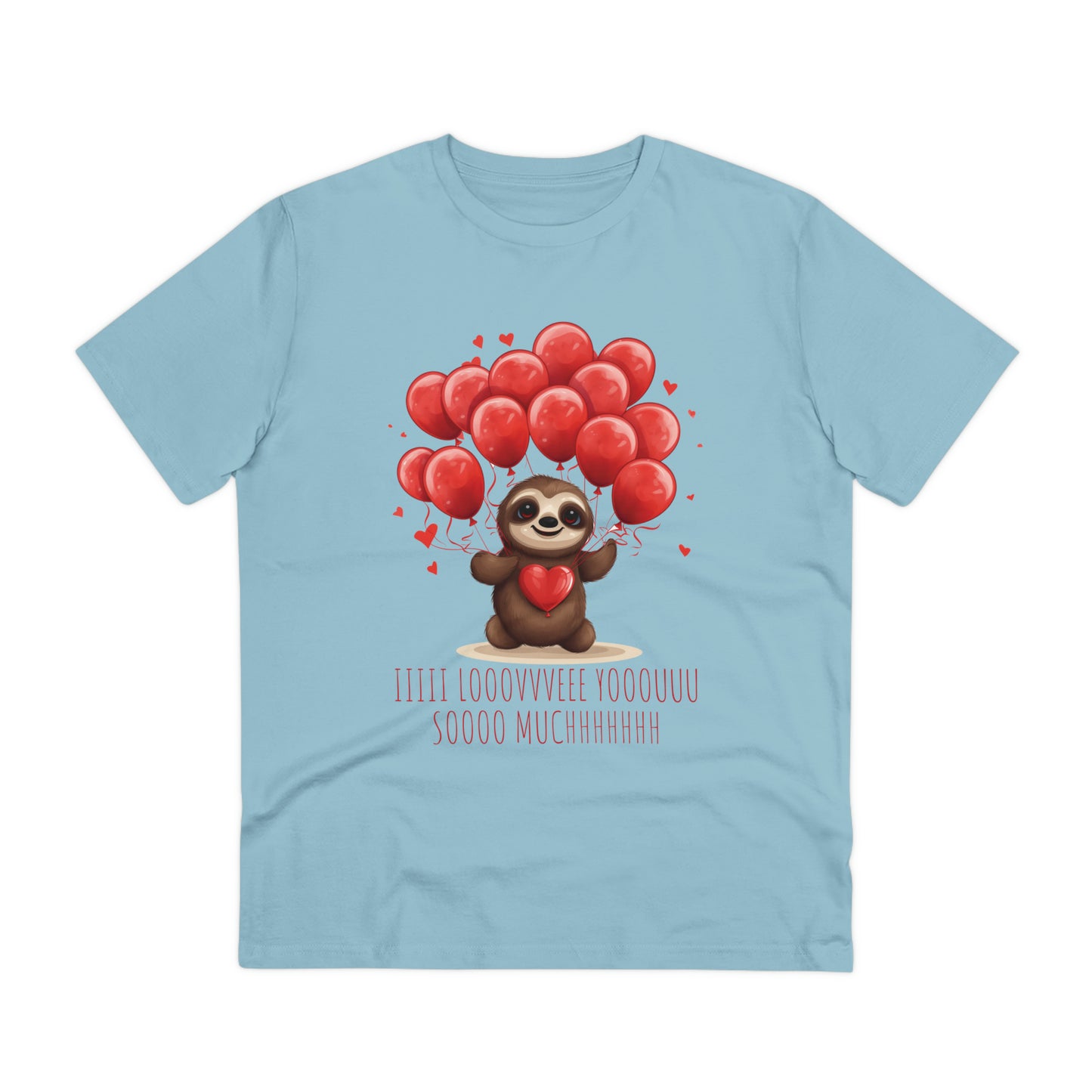 Sloth Love Balloon Tee - Eco-Friendly Slow Love Shirt - Valentine's Day Special