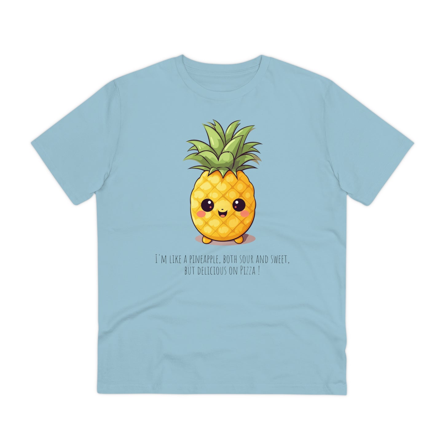 Eco-Friendly Pineapple T-Shirt with a Sweet & Sassy Slogan