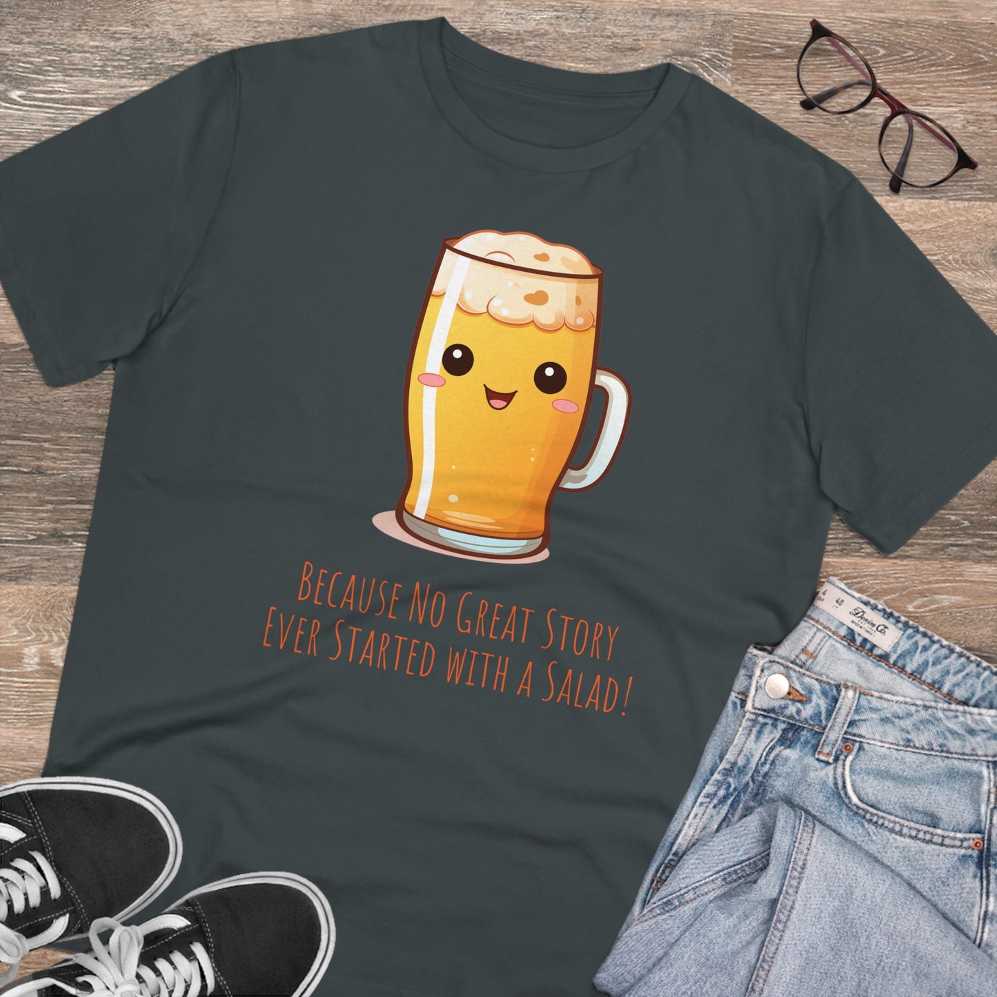 Eco-Friendly Beer Quote T-Shirt - Unisex, Funny & Sustainable Fashion