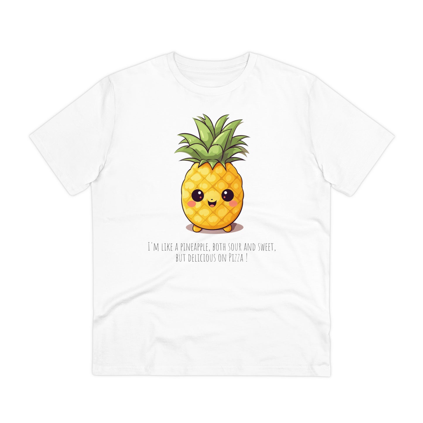 Eco-Friendly Pineapple T-Shirt with a Sweet & Sassy Slogan