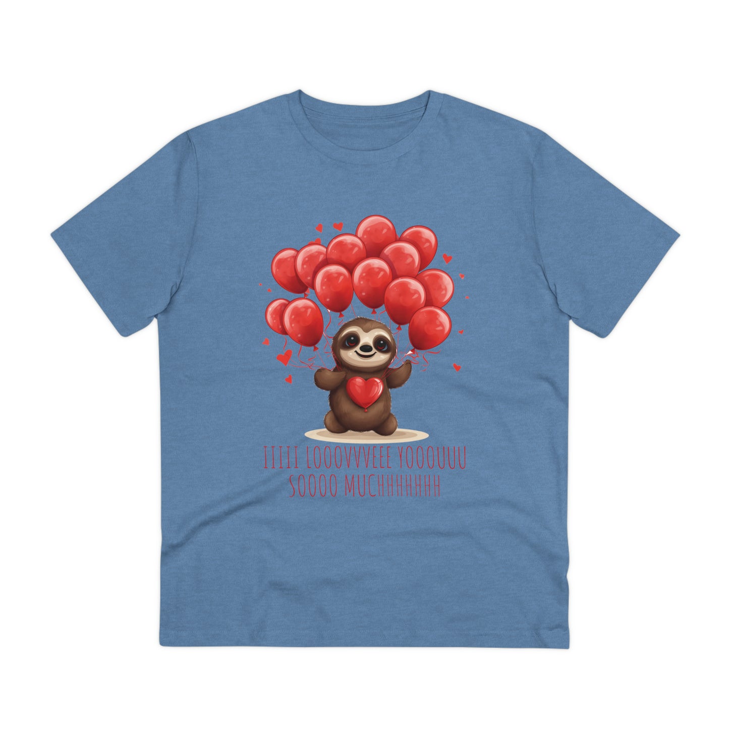 Sloth Love Balloon Tee - Eco-Friendly Slow Love Shirt - Valentine's Day Special