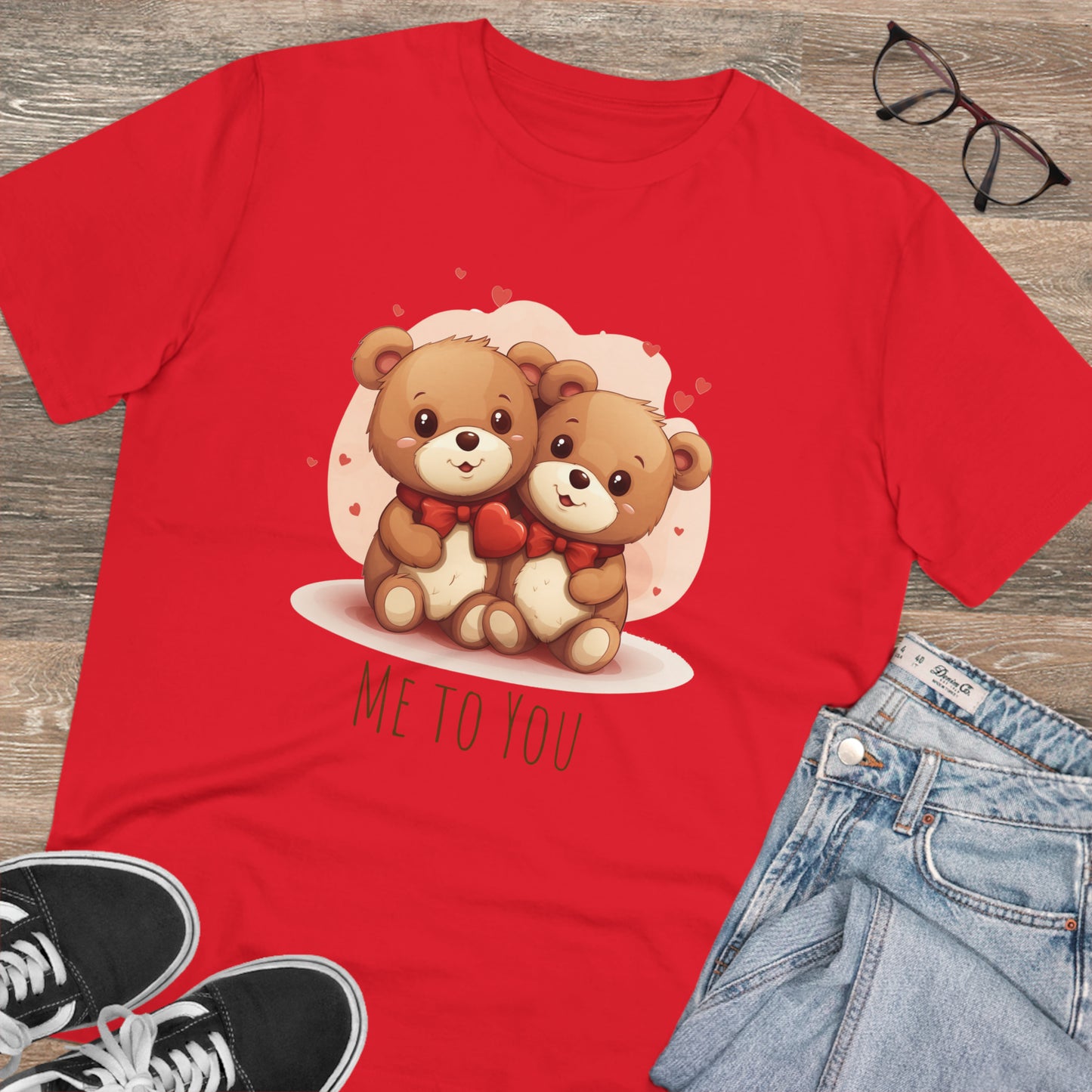 Me to You Teddy Bear Couple Tee - Eco-Friendly Love Shirt - Valentine's Day Special