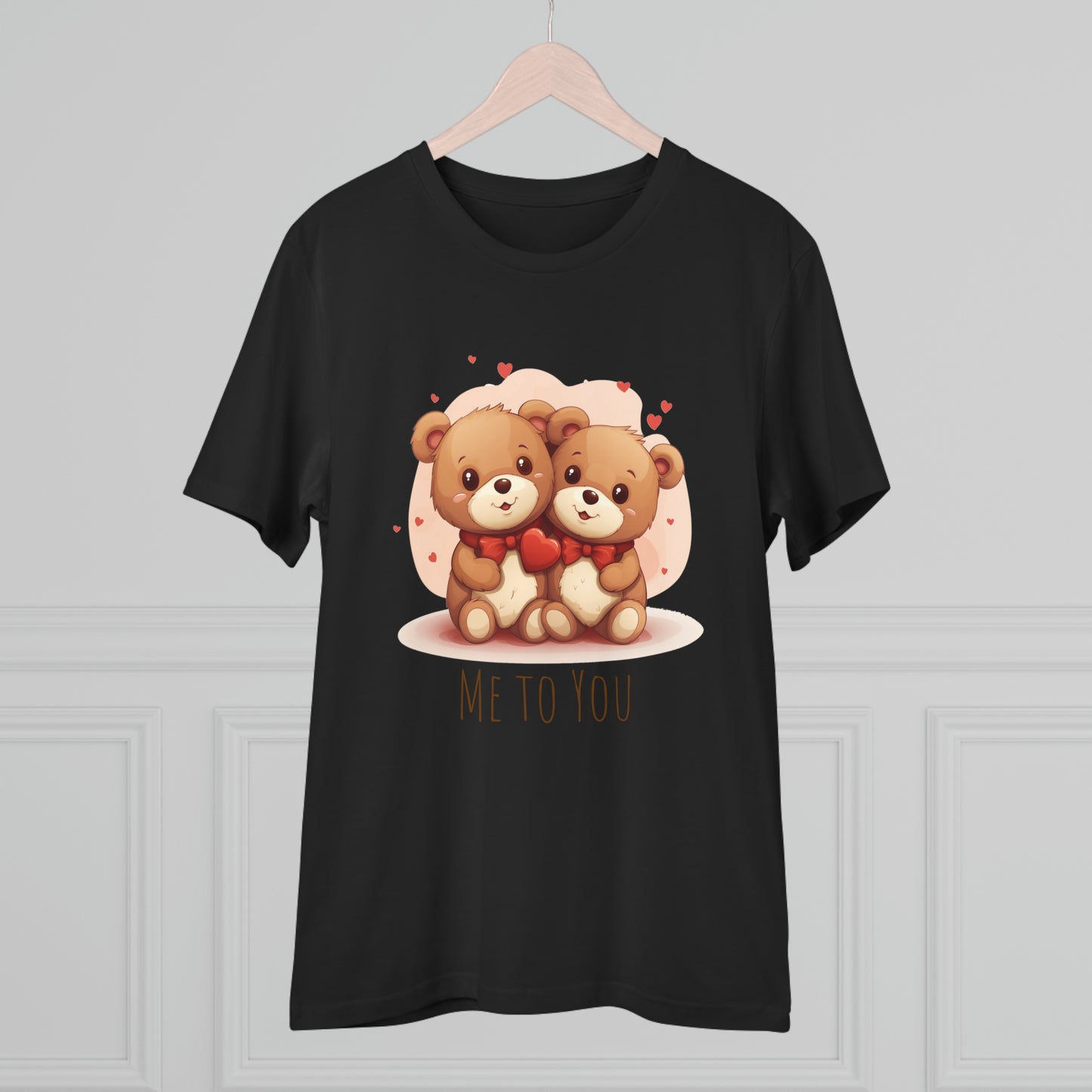 Me to You Teddy Bear Couple Tee - Eco-Friendly Love Shirt - Valentine's Day Special