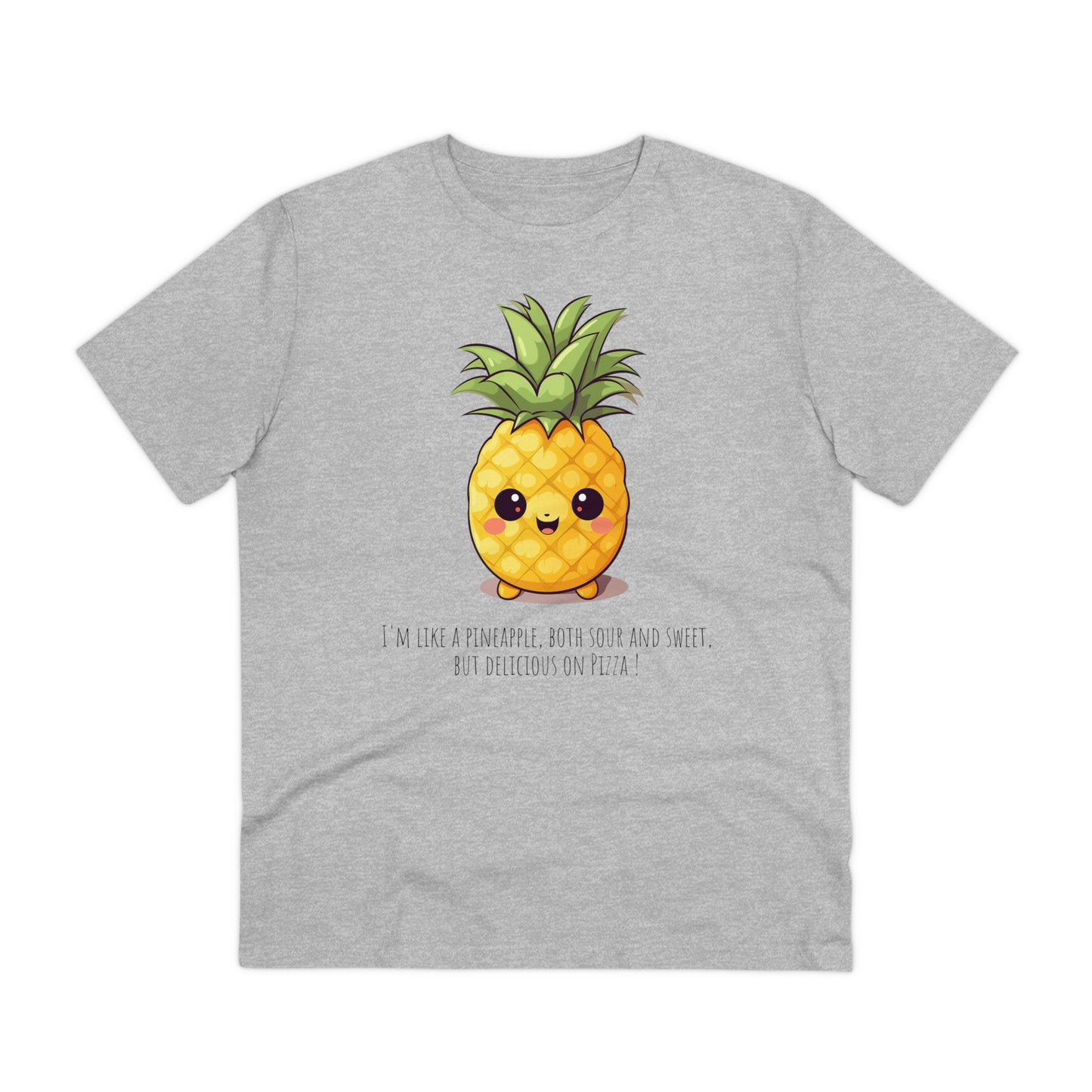 Eco-Friendly Pineapple T-Shirt with a Sweet & Sassy Slogan