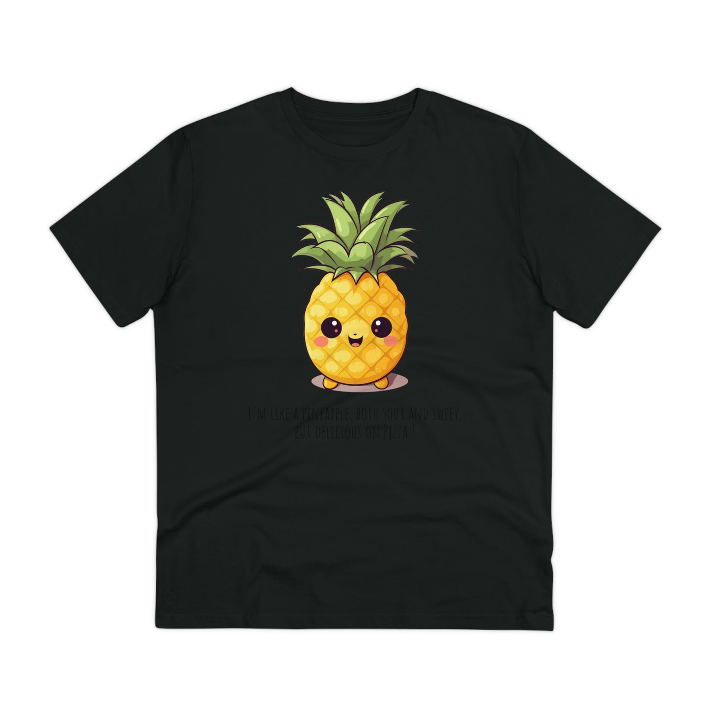 Eco-Friendly Pineapple T-Shirt with a Sweet & Sassy Slogan