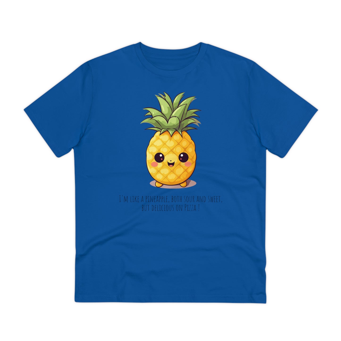 Eco-Friendly Pineapple T-Shirt with a Sweet & Sassy Slogan