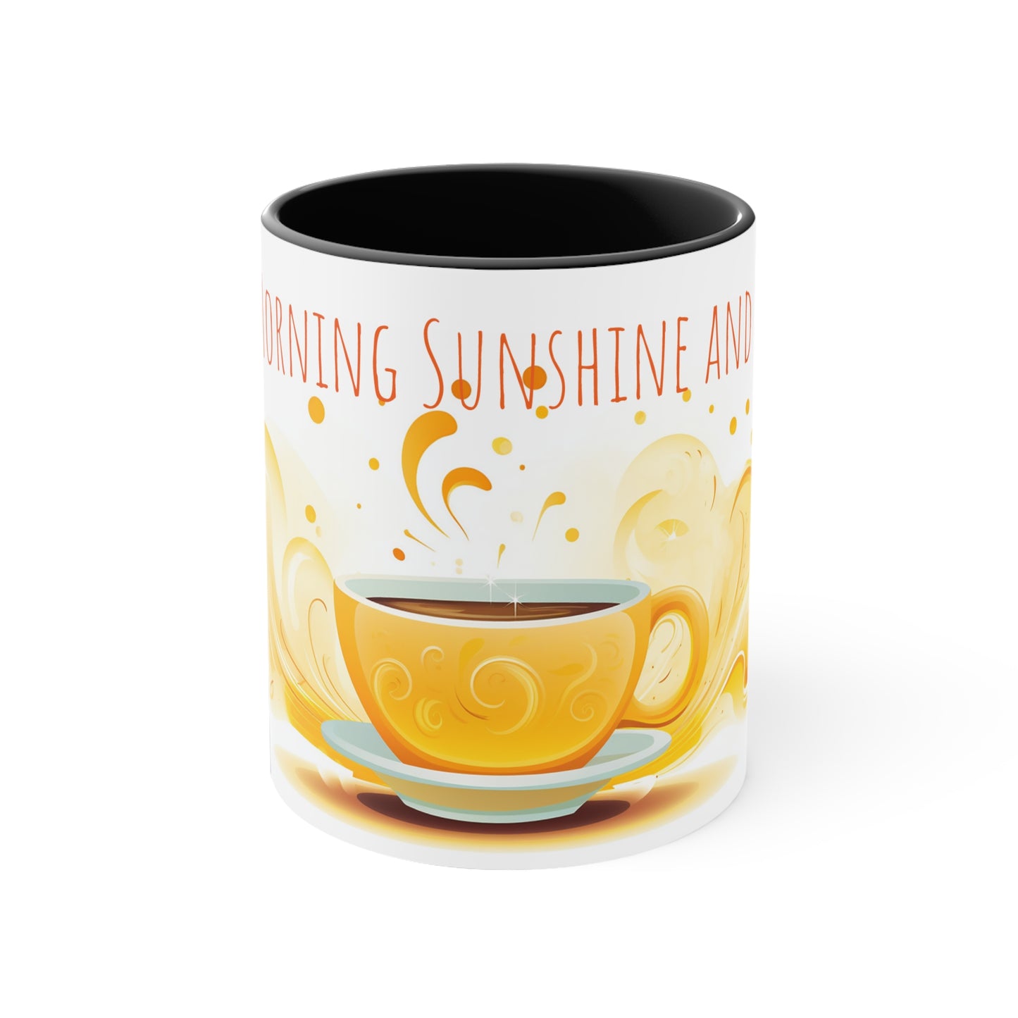 Good Morning Sunshine and Coffee Mug: Cheerful Sun Design