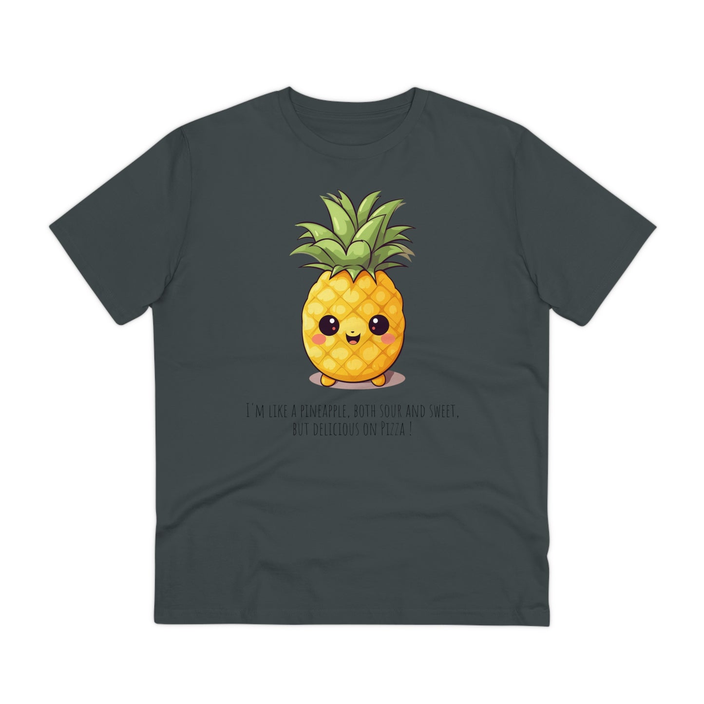 Eco-Friendly Pineapple T-Shirt with a Sweet & Sassy Slogan