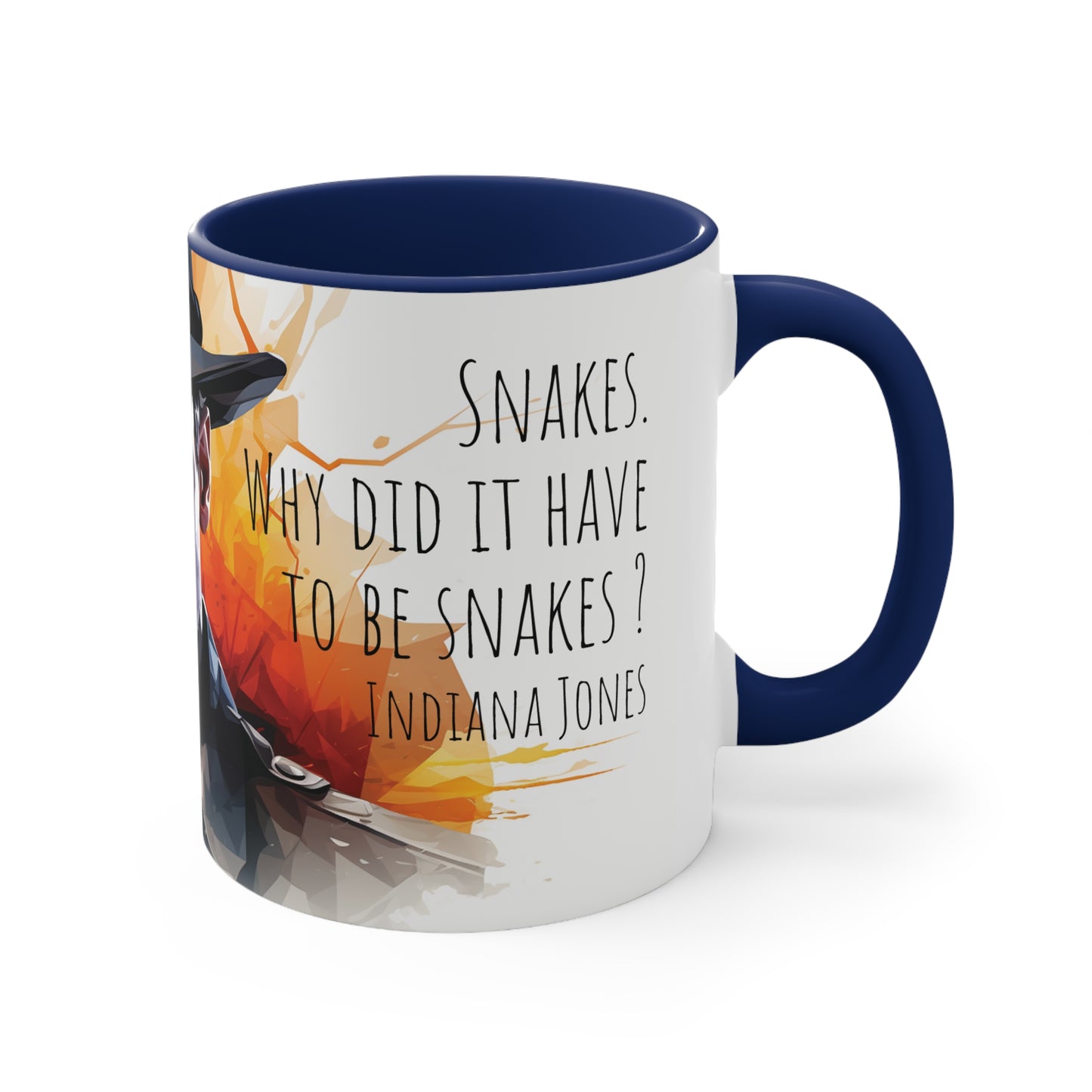 Indiana Jones Mug - Embrace the Adventure: Snakes. Why Did It Have to Be Snakes?