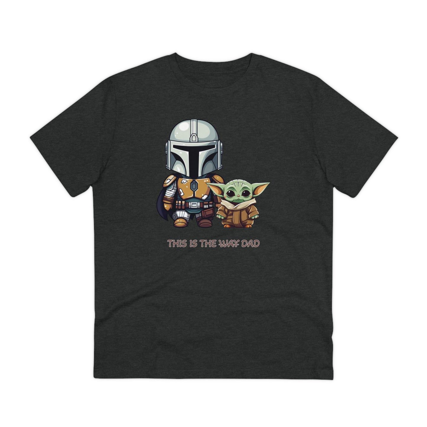 Mandalorian and Baby Yoda T-Shirt - This is the Dad - Celebrate Father's Day in Style and Sustainability - Star Wars